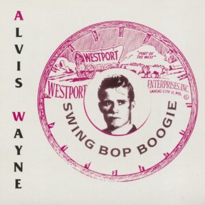 Alvis Wayne - Swing Bop Boogie (LP)