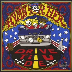 Hymn For Her - Drive Til U Die (LP)