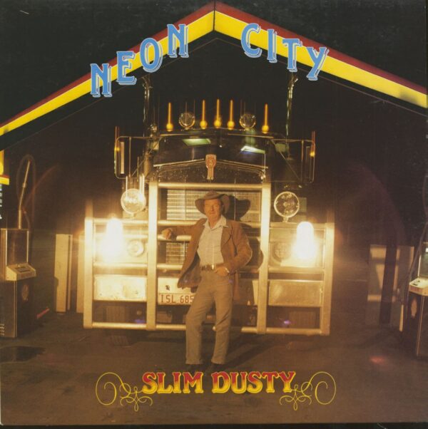 Slim Dusty - Neon City (LP)