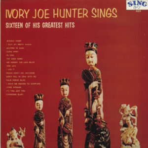 Ivory Joe Hunter - Sings Sixteen Of His All Time Hits (LP)