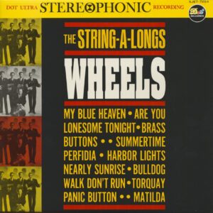 The String-A-Longs - Wheels (LP)