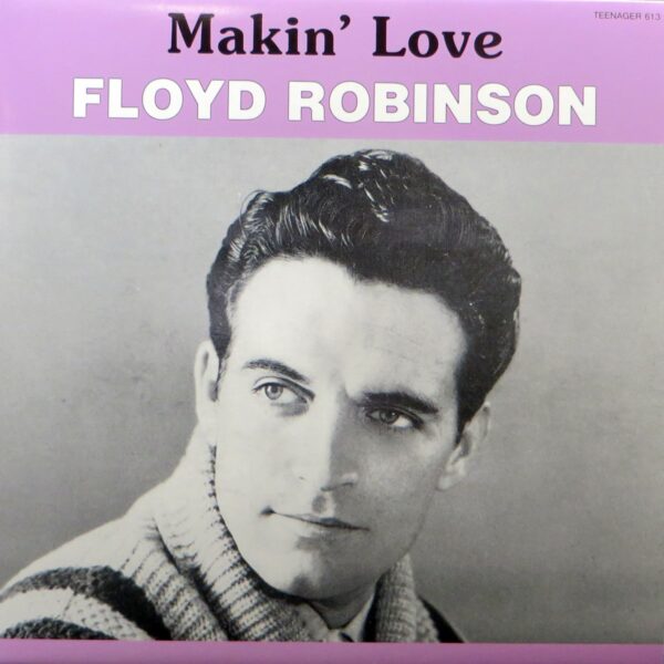 Floyd Robinson - Makin' Love (LP)