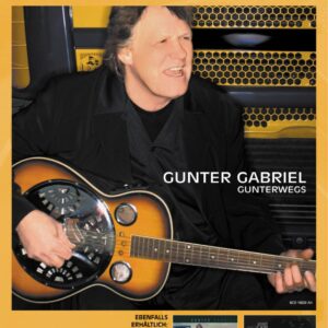 BEAR FAMILY RECORDS - Gunter Gabriel - Gunterwegs