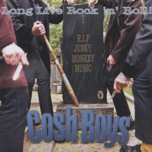 Cosh Boys - Long Live Rock & Roll 7inch