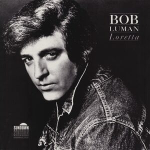 Bob Luman - Loretta (LP)