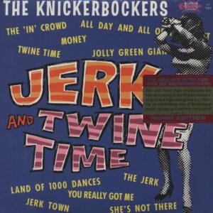 The Knickerbockers - Jerk And Twine Time