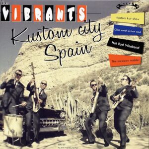 Vibrants - Kustom City Spain 7inch