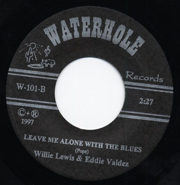 Willie Lewis & Eddie Valdez - Leave Me Alone 7inch