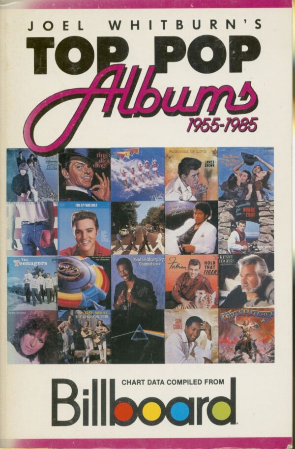 Joel Whitburn - Joel Whitburn's Top Pop Albums 1955-1985: Compiled from Billboard's Pop Album Charts