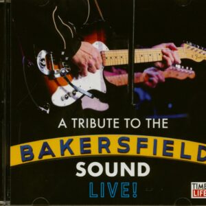 Various - A Tribute To The Bakersfield Sound - Live (CD)