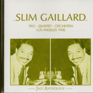 Slim Gaillard - Jazz Anthology (CD)