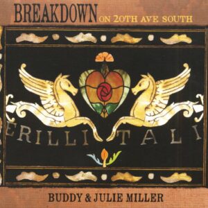 Buddy & Julie Miller - Breakdown On 20th Ave. South (CD)