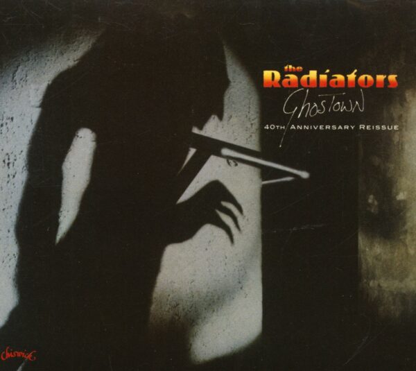 The Radiotors - Ghostown - 40th Anniversary Reissue (2-CD)