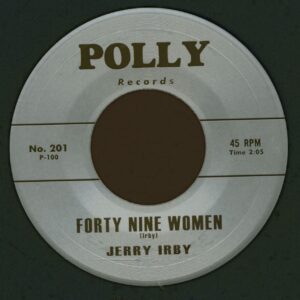 Jerry Irby - Forty Nine Women - Call For Me Darling - (7inch