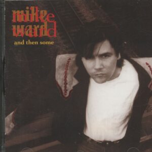 Mike Ward - And Then Some (CD)