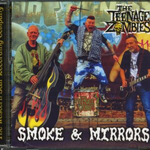 The Teenage Zombies - Smoke & Mirrors (CD)