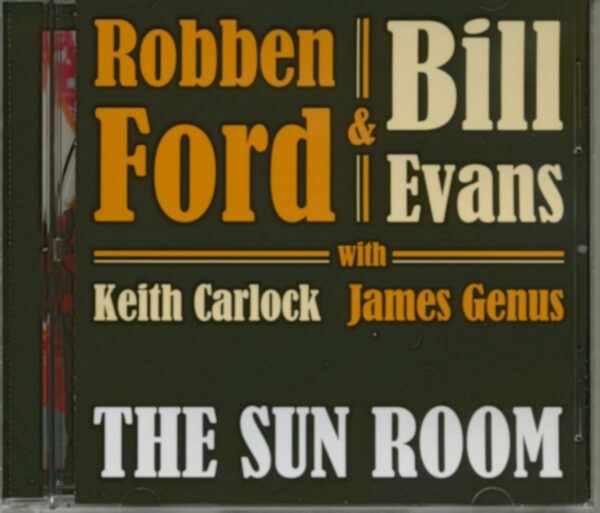 Robben Ford & Bill Evans - The Sun Room (CD)