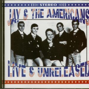 Jay & The Americans - Live & Unreleased (CD)