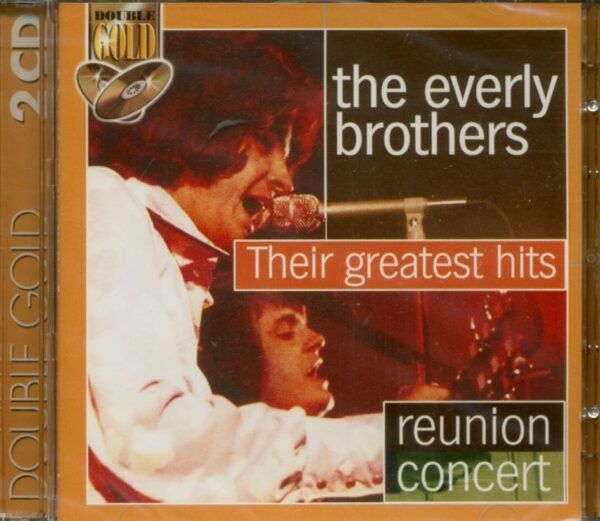 The Everly Brothers - Reunion Concert - Their Greatest Hits (2-CD)