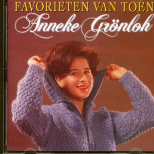 Anneke Grönloh - Favorieten Van Toen (CD)