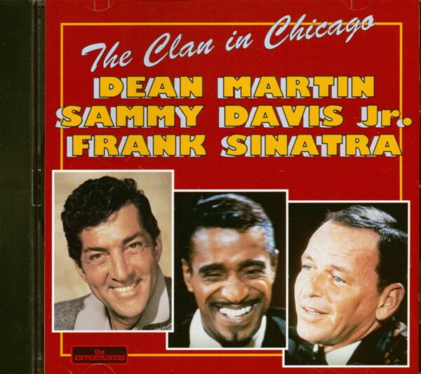 Dean Martin & Sammy Davis Jr. & Frank Sinatra - The Clan In Chicago (CD)