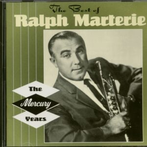 Ralph Marterie - The Best Of Ralph Marterie - The Mercury Years (CD)