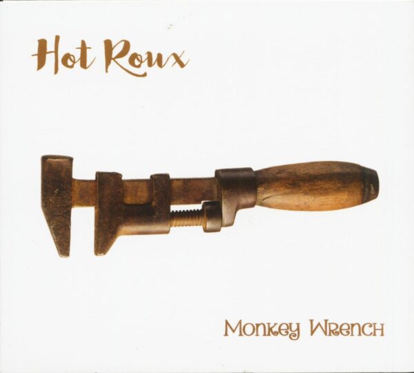 Hot Roux - Monkey Wrench (CD)