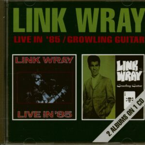 Link Wray - Live In '85 & Growling Guitar (CD)