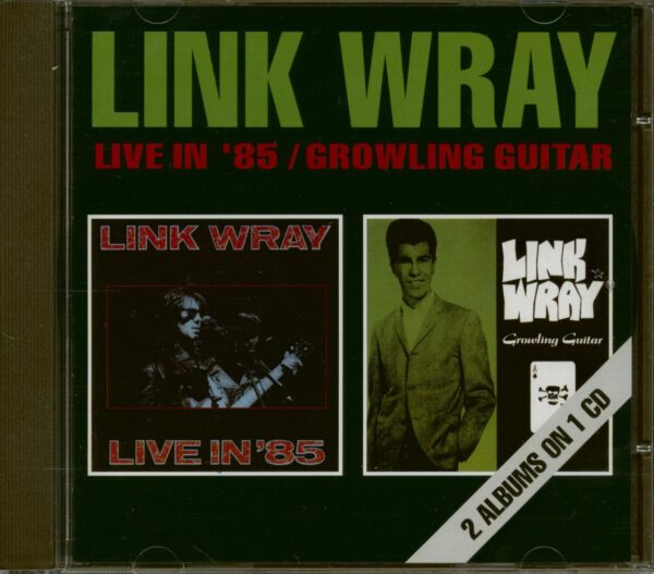 Link Wray - Live In '85 & Growling Guitar (CD)