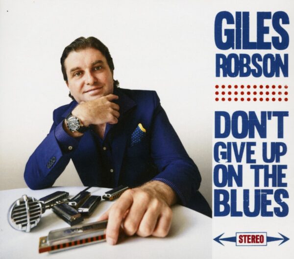 Giles Robson - Don't Give Up On The Blues (CD)