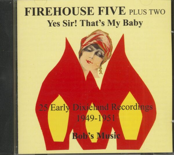 FIREHOUSE FIVE PLUS TWO - Yes Sir! That's My Baby (CD)