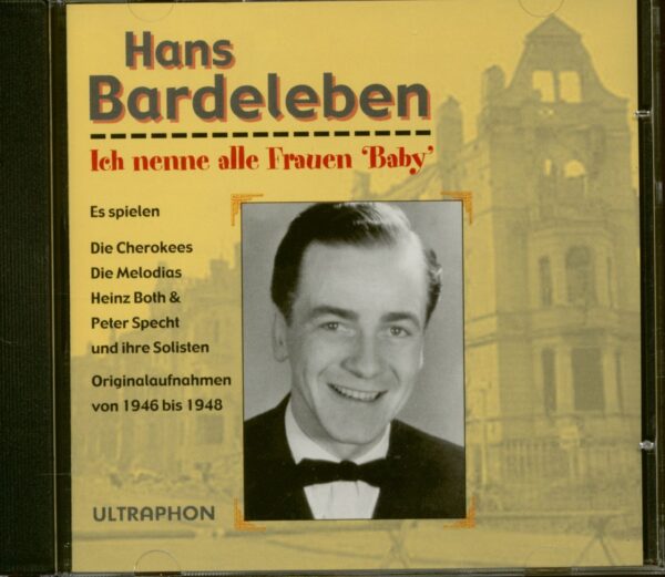 Hans Bardeleben - Ich nenne alle Frauen 'Baby' (CD)