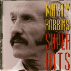 Marty Robbins - Super Hits (CD)