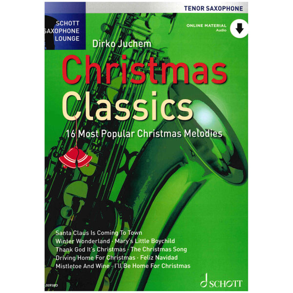 Schott Saxophone Lounge - Christmas Classics Notenbuch