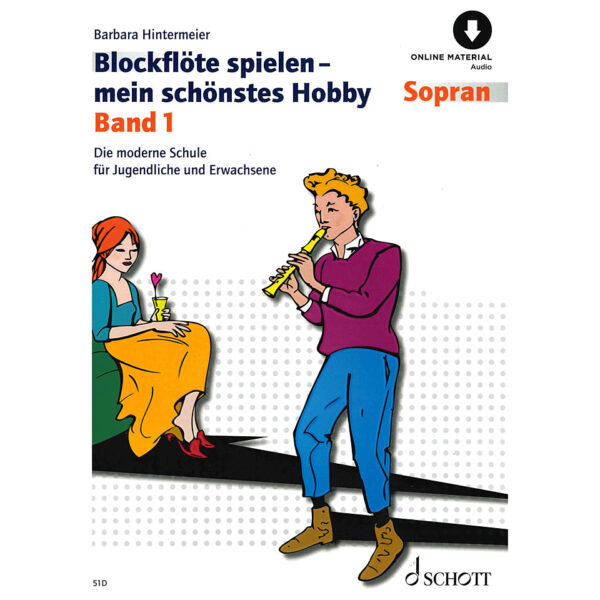 Schott Blockflöte spielen - mein schönstes Hobby Bd.1 Lehrbuch