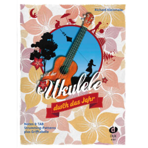 Dux Mit der Ukulele durch das Jahr Notenbuch