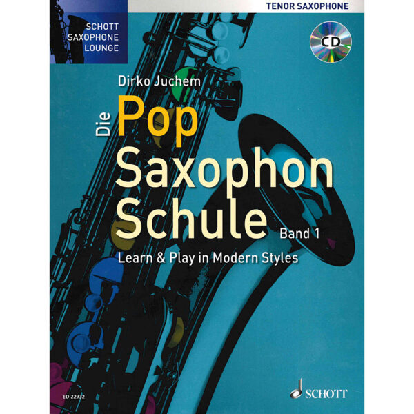 Schott Die Pop Saxophon Schule 1 für Tenorsax Lehrbuch