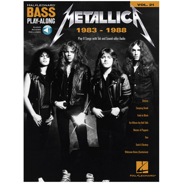 Hal Leonard Bass Play-Along Volume 21 - Metallica 1983-1988 Play-Along