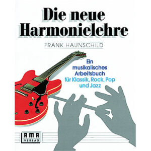 AMA Die neue Harmonielehre Bd.1 Musiktheorie