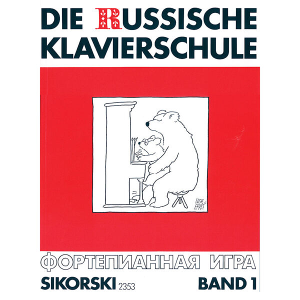 Sikorski Die Russische Klavierschule Bd.1 Lehrbuch