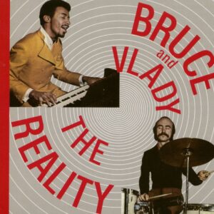 Bruce and Vlady - The Reality (CD)