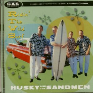 HUSKY & THE SANDMEN - Ride The Wild Surf (CD)