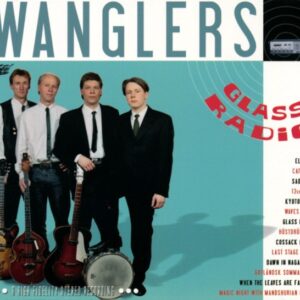 WANGLERS - Glass Radio