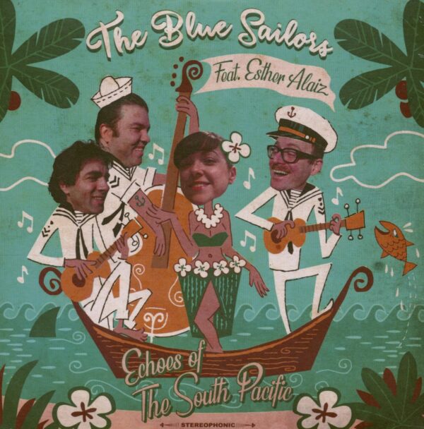 The Blue Sailors & Esther Alaiz - Echoes Of The South Pacific (7inch