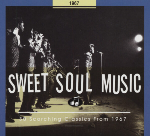 Various - Sweet Soul Music - 30 Scorching Classics From 1967