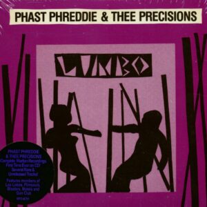 Phast Phreddie & Thee Precisions - Limbo - 35th Anniversary Deluxe Edition (2-CD)