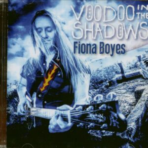 Fiona Boyes - Voodoo In The Shadows (CD)