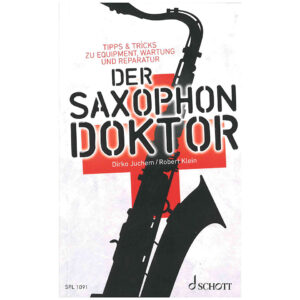 Schott Schott Der Saxophon Doktor Ratgeber