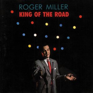 Roger Miller - King Of The Road (CD)