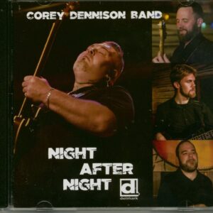 Corey Dennison Band - Night After Night (CD)